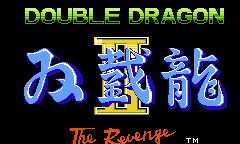 日文名：双截龍Ⅱ英文名：Double Dragon II: The Revenge